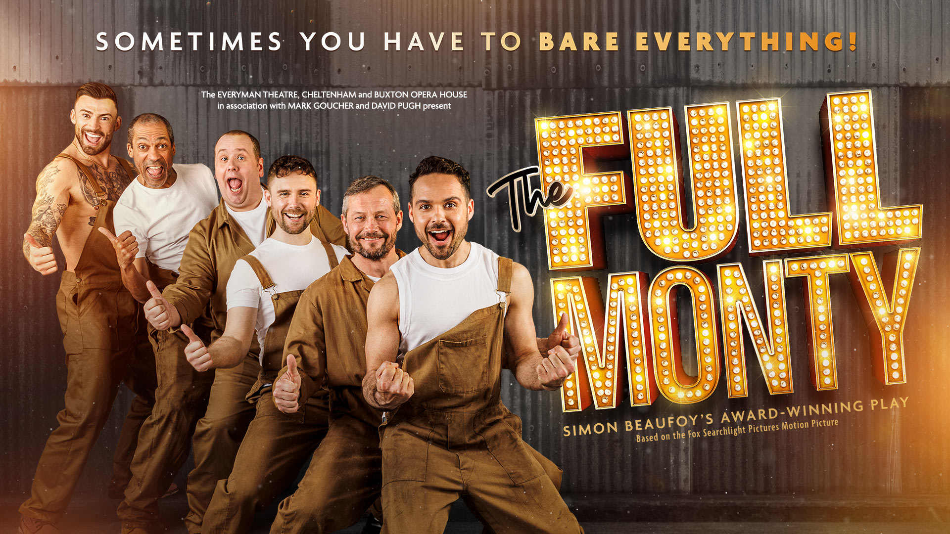 The Full Monty - The Play by Simon Beaufoy Tickets | Liverpool Empire in  Liverpool | ATG Tickets